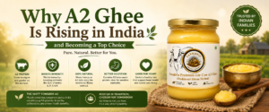 Why A2 Ghee Is Rising in India and Becoming a Top Choice